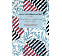 Henryk Grossman Henryk Grossman Works, Volume 4 (Tascabile)