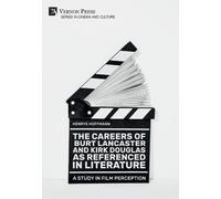 Henryk Hoffmann The Careers of Burt Lancaster and Kirk Douglas (Digital online)