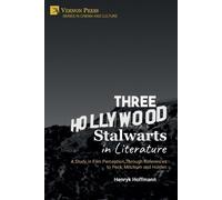 Henryk Hoffmann Three Hollywood Stalwarts in Literature (Tascabile)