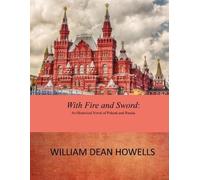 Henryk Sienkiewicz Curtin Jeremiah Jeremiah Curtin H With Fire and S (Tascabile)