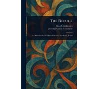 Henryk Sienkiewicz Jeremiah Curtin The Deluge (Copertina rigida)