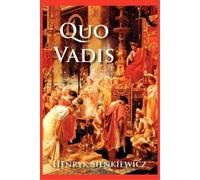 Henryk Sienkiewicz Quo Vadis (Tascabile)