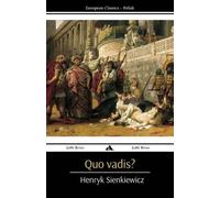 Henryk Sienkiewicz Quo Vadis? (Tascabile)