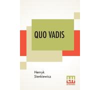 Henryk Sienkiewicz Quo Vadis (Tascabile)