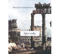 Henryk Sienkiewicz Quo vadis (Tascabile)