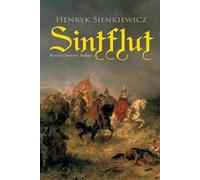 Henryk Sienkiewicz Sintflut (Historischer Roman) (Tascabile)