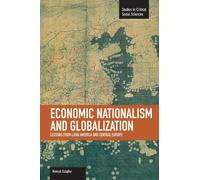 Henryk Szlajife Economic Nationalism And Globalization: Lessons From (Tascabile)