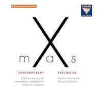 Henschel/Rubino/Jurowski - X-Mas Contemporary & Percussion
