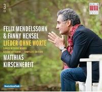 Hensel/ Kirschnereit, Matthias - Lieder Ohne Worte Complete Edition (3 CD)