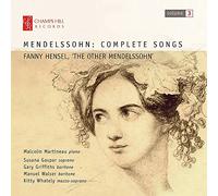 Fanny Mendelsso Mendelssohn: Complete Songs: Fanny Hensel, 'The Other Mende (CD)