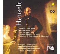 Henselt: Trio avec Piano Op. 24 / Berceuse Op. 13/1 / Deux Nocturnes Op. 6 / Duo pour Piano et Cor Op. 14 (2001-02-27)