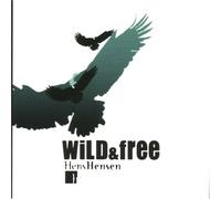 Hensen, Hens - Wild & Free