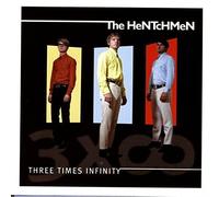 Hentchmen - Three Times Infinity