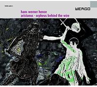 Hans Werner Henze Hans Werner Henze: Aristaeus/Orpheus Behind the Wire (CD)