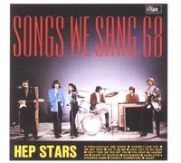 Hep Stars,the - Songs We Sang '68
