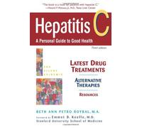 Hepatitis C: A Personal Guide to Good Health