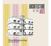 The Hepburns (feat. Estella Rosa) Architecture of the Ages (Vinyl LP) 12" Album