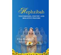 HEPHZIBAH: Testimonies, Poetry And Rogative Prayers