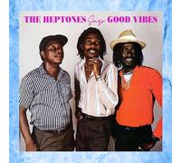heptones sings good vibes
