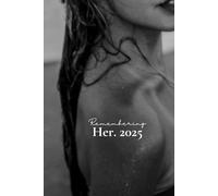 HER 2025: The 30-day guided journal to awaken feminine energy.