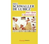 Her-Bak "disciple" de la sagesse égyptienne