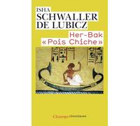 Her-Bak "Pois Chiche": Visage vivant de l'ancienne Égypte