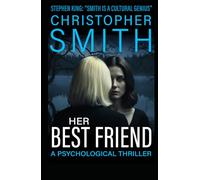 Her Best Friend: A Psychological Thriller