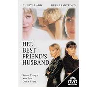 Her Best Friend S Husband - Her Best Friend S Husband