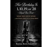 Her Birthday Is 1, 10, 19, or 28 - Read This First What Men Must Know
