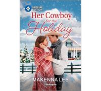 Her Cowboy for the Holiday: A Cowboy Christmas Fake Romance