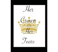 Her Crown Vs Her Tears: Fantasy Anthology Poem Book