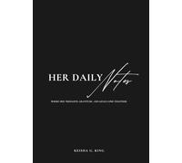 Her Daily Notes: Where her thoughts, gratitude, and goals come together.