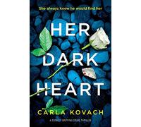Kovach Carla Her Dark Heart (Tascabile)