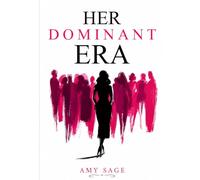HER DOMINANT ERA