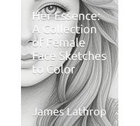 Her Essence: A Collection of Female Face Sketches to Color