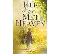 Her Eyes Met Heaven: Large Print Edition