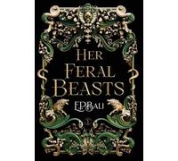 Her Feral Beasts: 1