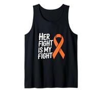 Her Fight is My Fight Funny MS Awareness dicendo Canotta