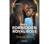 Her Forbidden Royal Boss