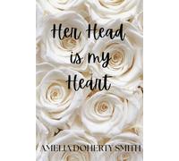 Her Head is my Heart: Dark Edition