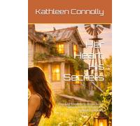 Her Heart, His Secrets: Two best friends, one dream house, and a charming stranger who changes everything.