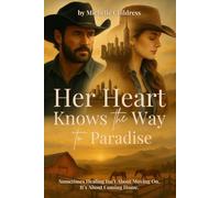 Her Heart Knows The Way To Paradise