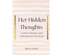 Her Hidden Thoughts