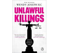 Her Honour Wendy Joseph KC Unlawful Killings (Tascabile)