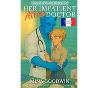 Her Impatient Alien Doctor Traduction Française: A Cozy Spice Sci-Fi Romantic Comedy