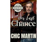 Her Last Chance: Tan & Tether Book 1