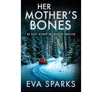 Her Mother's Bones