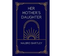 Her Mother's Daughter
