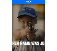 Her Name Was Jo (Blu-ray) Elisa Duca Jim Constable Mary Cate Williams Joe Duca