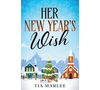 Her New Year's Wish: Special Edition Paperback
